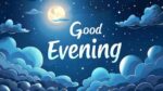 Best Good evening messages and greetings